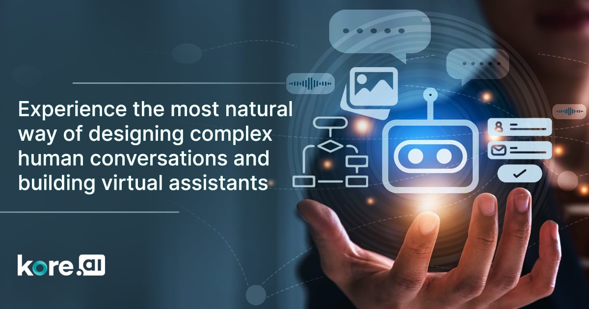 Experience The Most Natural Way Of Designing Complex Human Conversations And Building Virtual Assistants2