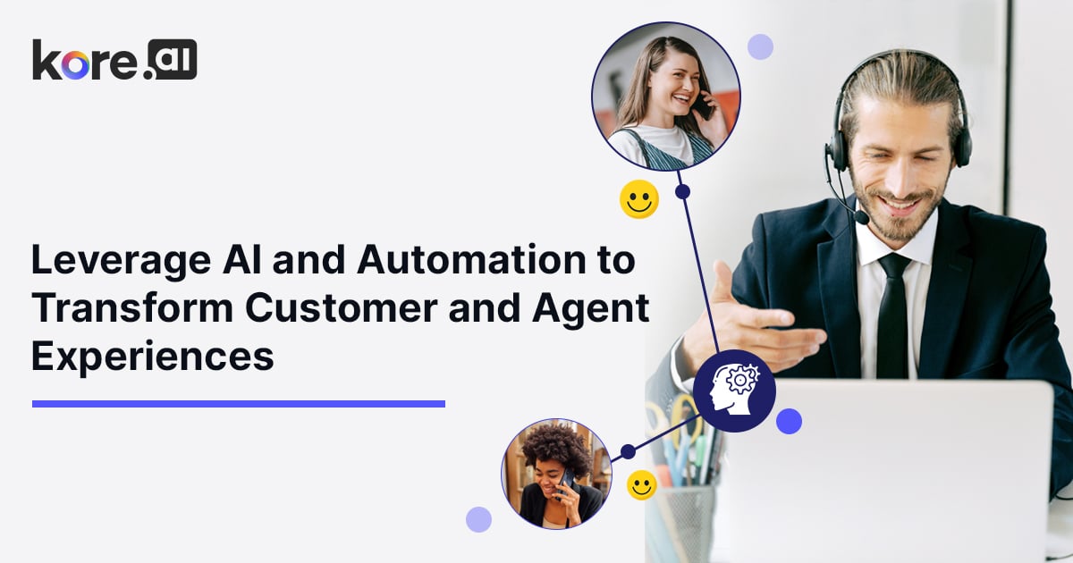 Leverage AI And Automation To Transform Customer And Agent Experiences Blog B2 (2)