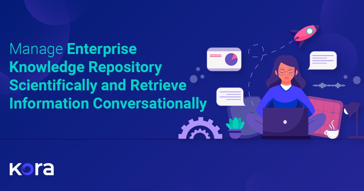 Manage Enterprise Knowledge Repository Scientifically And Retrieve Information Conversationally