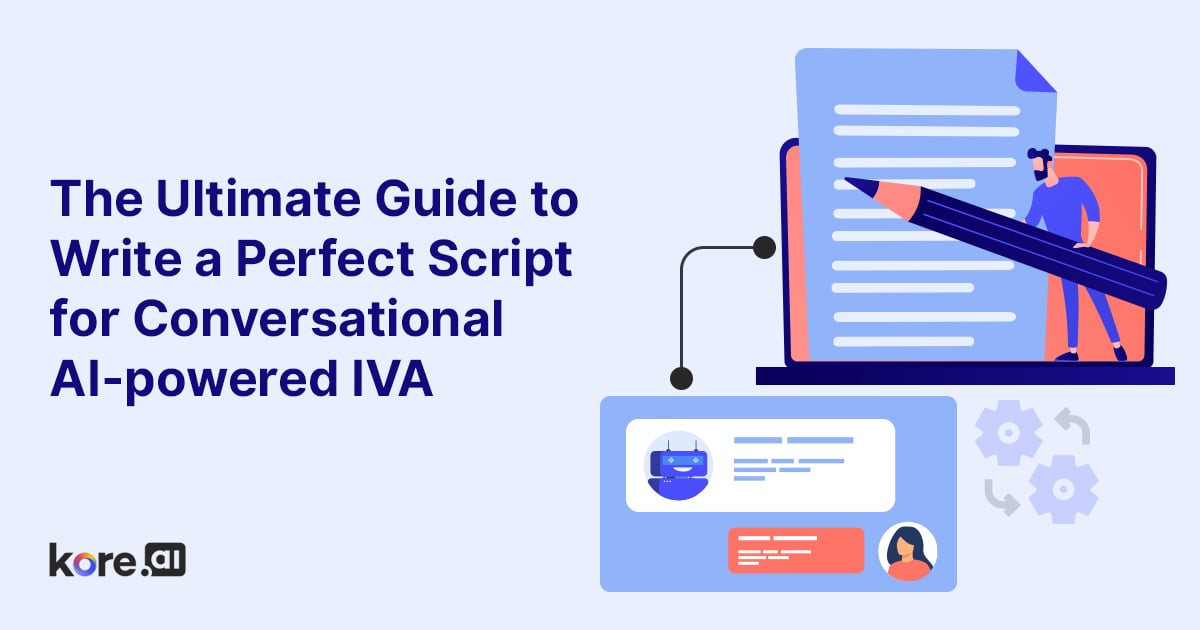 The Ultimate Guide To Write A Perfect Script For Conversational AI Powered IVA Copy (1)